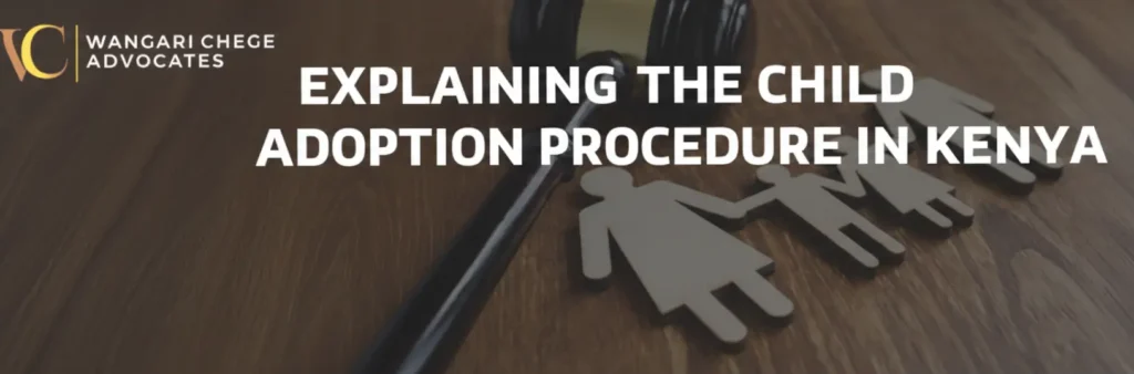 Child adoption procedure in kenya