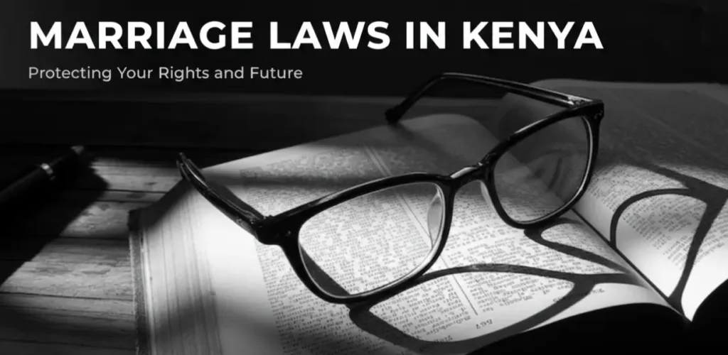 Marriage Laws in Kenya